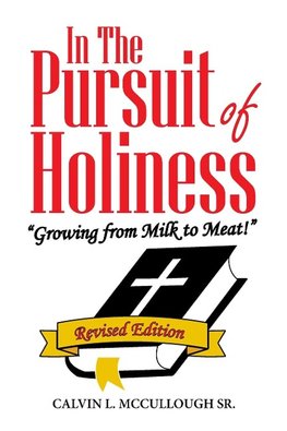 In the Pursuit of Holiness