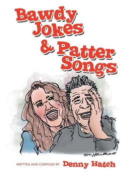 Bawdy Jokes & Patter Songs