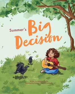 Summer's Big Decision