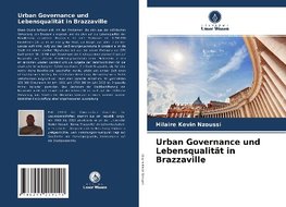 Urban Governance und Lebensqualität in Brazzaville