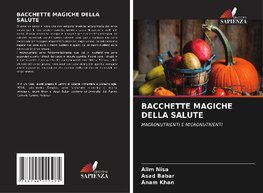 BACCHETTE MAGICHE DELLA SALUTE