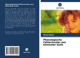 Phonologische Fehlermuster aus klinischer Sicht