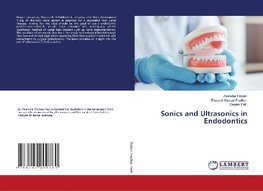 Sonics and Ultrasonics in Endodontics