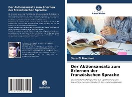 Der Aktionsansatz zum Erlernen der französischen Sprache