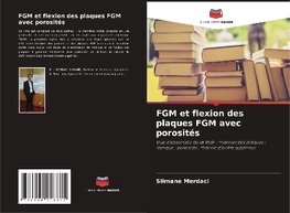 FGM et flexion des plaques FGM avec porosités