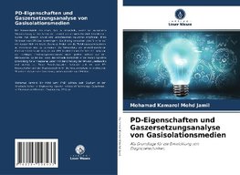 PD-Eigenschaften und Gaszersetzungsanalyse von Gasisolationsmedien