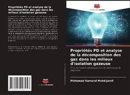 Propriétés PD et analyse de la décomposition des gaz dans les milieux d'isolation gazeuse