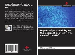 Impact of port activity on the national economy: The case of the AAP