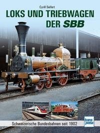 Loks und Triebwagen der SBB