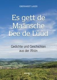 Es gett de Maänsche bee de Lüüd