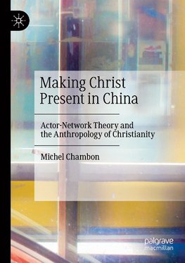 Making Christ Present in China