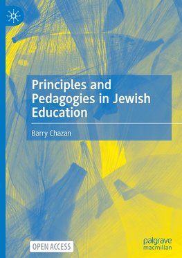 Principles and Pedagogies in Jewish Education