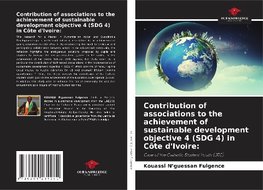 Contribution of associations to the achievement of sustainable development objective 4 (SDG 4) in Côte d'Ivoire: