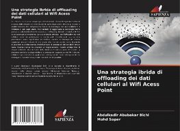 Una strategia ibrida di offloading dei dati cellulari al Wifi Acess Point