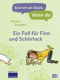 Erst ich ein Stück, dann du! - Ein Fall für Finn und Schörlock