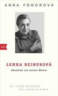 Lenka Reinerová - Abschied von meiner Mutter