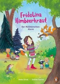 Fridolina Himbeerkraut - Der Müllhörnchen-Alarm