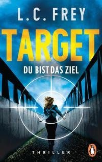 Target. Du bist das Ziel