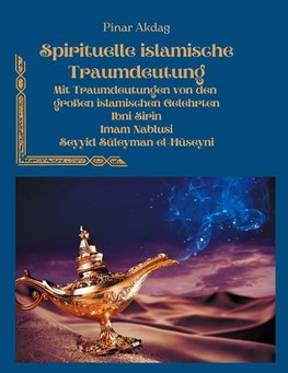 Spirituelle islamische Traumdeutung