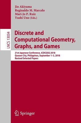 Discrete and Computational Geometry, Graphs, and Games