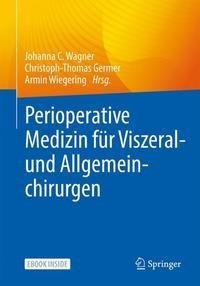 Perioperative Medizin für Viszeral- und Allgemeinchirurgen