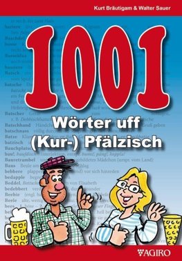 1001 Wörter uff (Kur-) Pfälzisch