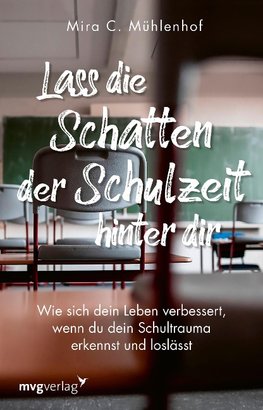 Schatten der Schulzeit