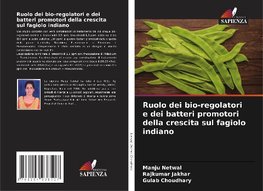 Ruolo dei bio-regolatori e dei batteri promotori della crescita sul fagiolo indiano