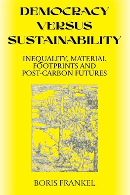 Democracy Versus Sustainability