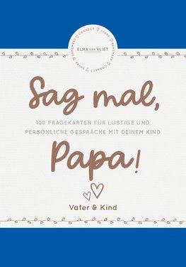 Elma van Vliet Sag mal, Papa!