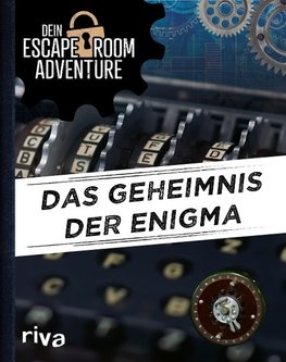 Dein Escape-Room-Adventure - Das Geheimnis der Enigma