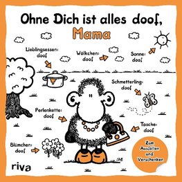 Ohne Dich ist alles doof, Mama