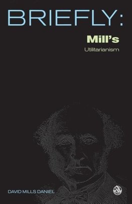 John Stuart Mill's Utilitarianism