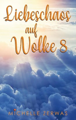 Liebeschaos auf Wolke 8