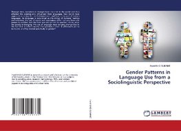 Gender Patterns in Language Use from a Sociolinguistic Perspective