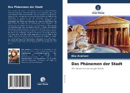 Das Phänomen der Stadt