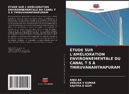 ÉTUDE SUR L'AMÉLIORATION ENVIRONNEMENTALE DU CANAL T S À THIRUVANANTHAPURAM