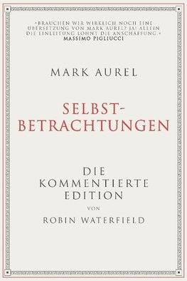 Mark Aurel: Selbstbetrachtungen