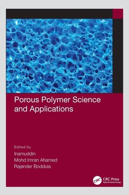 Porous Polymer Science and Applications