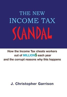 The New Income Tax Scandal