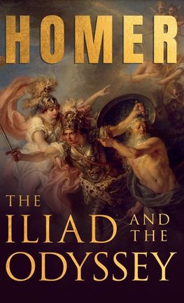 The Iliad & The Odyssey