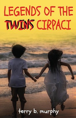 Legends of the Twins Cirpaci