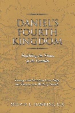 Daniel's Fourth Kingdom