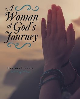 A Woman of God's Journey