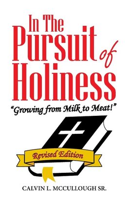 In the Pursuit of Holiness