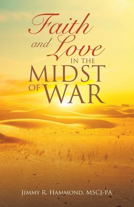 Faith and Love in the Midst of War