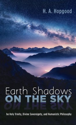 Earth Shadows on the Sky