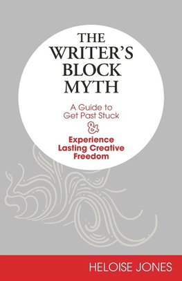 The Writer's Block Myth