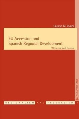 EU Accession and Spanish Regional Development