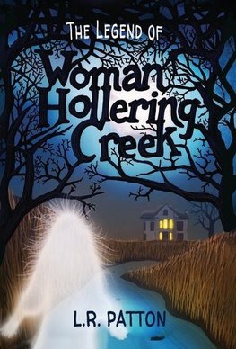 The Legend of Woman Hollering Creek